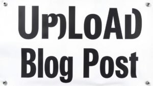 uploadblog post